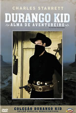 Durango Kid Alma de Aventureiro