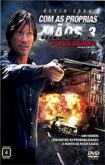 Com As Proprias Maos 3 - Vingança Solitaria