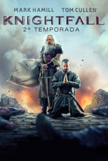 Knightfall Segunda Temporada
