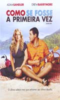 Como se Fosse a Primeira Vez