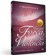 Nem Por Forca Nem Por Violencia