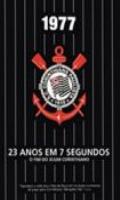 23 Anos em 7 Segundos O Fim do Jejum Corinthiano