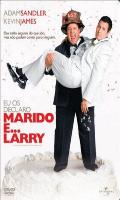 Eu os Declaro Marido e Larry