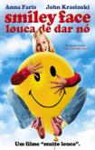 Smiley Face Louca de dar No