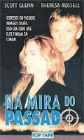 Na Mira Do Passado