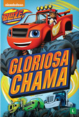 Blaze And The Monster Machines Gloriosa Chama